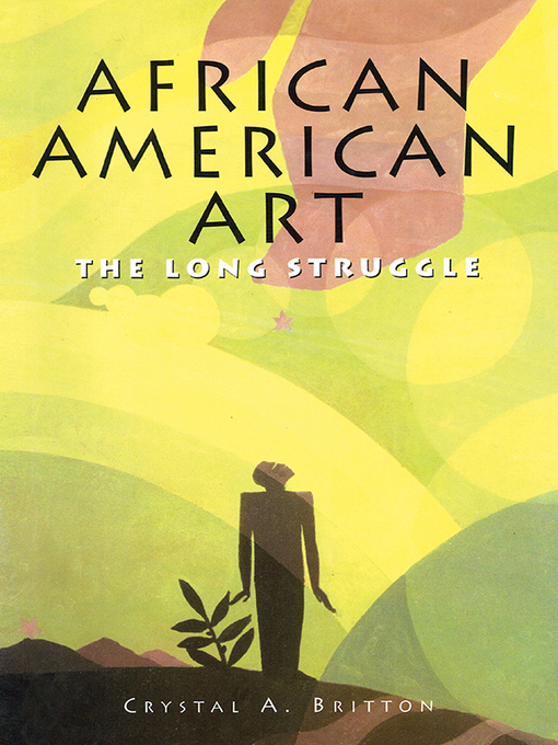 Title details for African American Art by Crystal A. Britton - Available